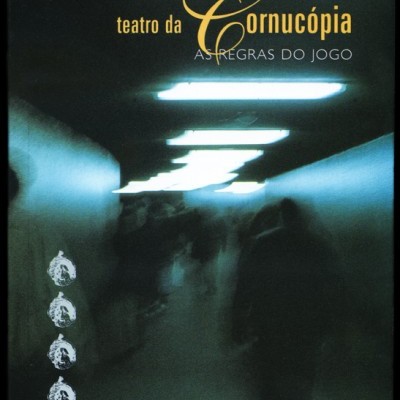 Teatro da Cornucópia – As Regras do Jogo