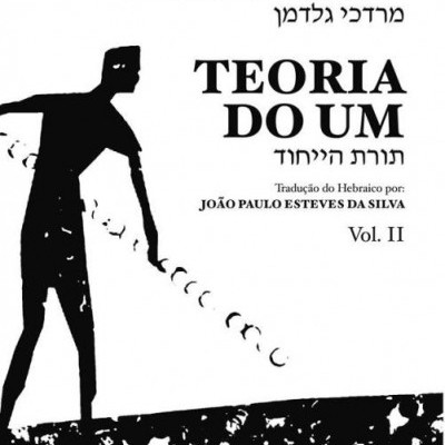 Teoria do Um – Vol. II