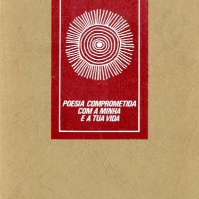 Poesia Comprometida com a Minha e a Tua Vida