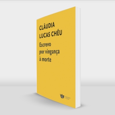 Escrevo por vingança à morte
