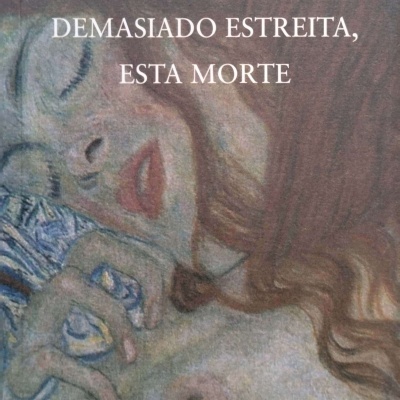 DEMASIADO ESTREITA, ESTA MORTE