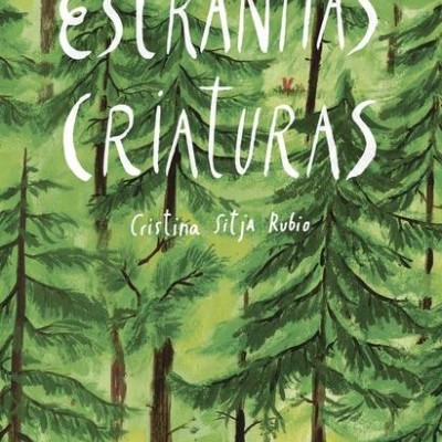 Capa de livro com título Estranhas Criaturas e ilustração de árvores verdes