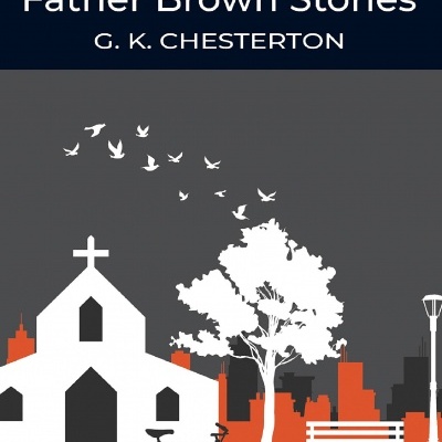 The Complete Father Brown Stories