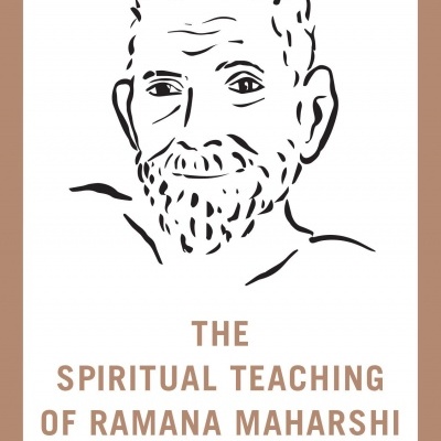 The Spiritual Teaching of Ramana Maharshi