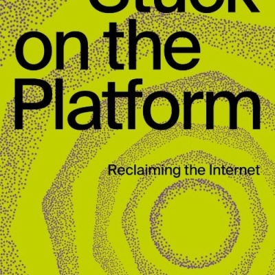 Stuck on the Platform - Reclaiming the Internet