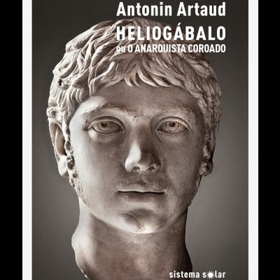 Heliogábalo ou O Anarquista Coroado