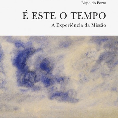 É Este o Tempo - A Experiência da Missão