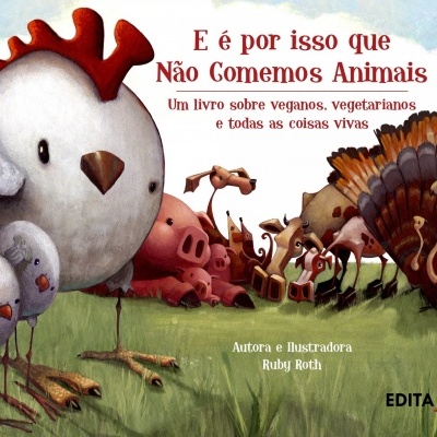 E é por isso que Não Comemos Animais