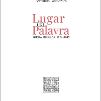 Lugar da Palavra - Poesia Reunida 1956-2019