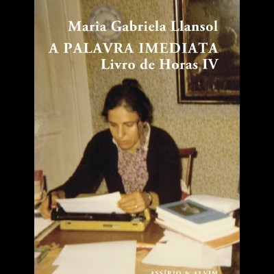 A Palavra Imediata: Livro de Horas IV