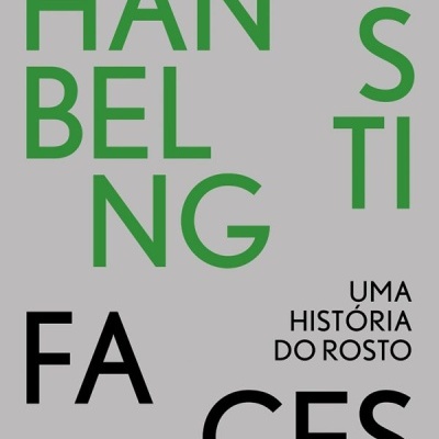 Faces - Uma História do Rosto