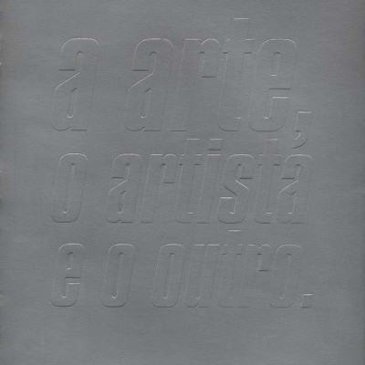 A Arte, o Artista e o Outro