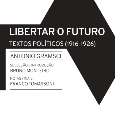 Capa de livro com título LIBERTAR O FUTURO, autor Antonio Gramsci, e logos de Monde Diplomatique, Outro Modo, e Seara Nova