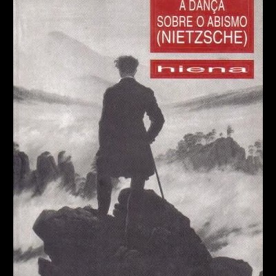 A Dança Sobre o Abismo (Nietzsche)