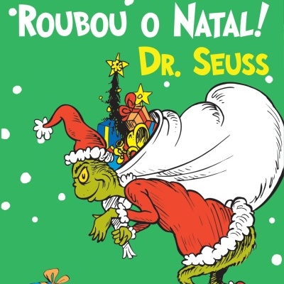 COMO O GRINCHO ROUBOU O NATAL!
