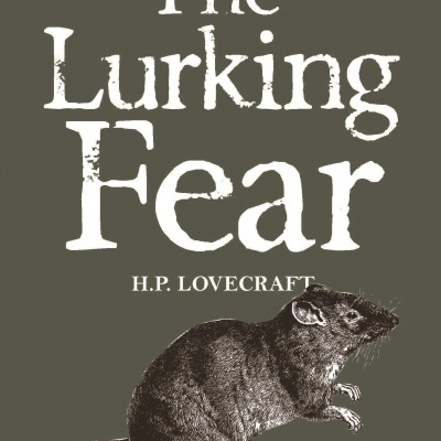 The Lurking Fear. Collected Short Stories - Volume 4: & Other Stories