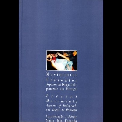 Movimentos Presentes, Aspectos da dança independente em Portugal