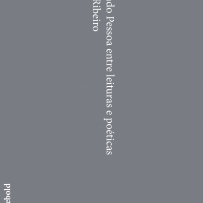 Fernando Pessoa entre Leituras e Poéticas - Nuno Ribeiro