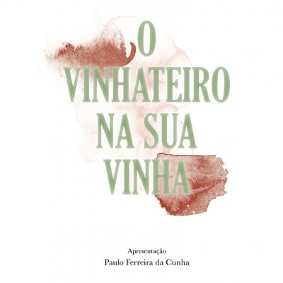 O vinhateiro na sua vinha