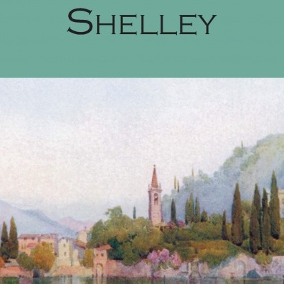 The Selected Poetry & Prose of Shelley