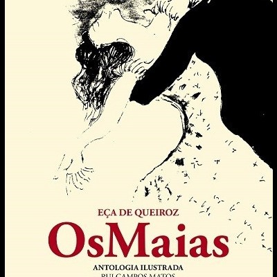 Os Maias - Antologia Ilustrada