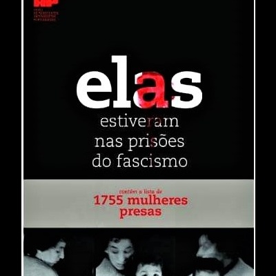 Elas estiveram nas prisões do fascismo