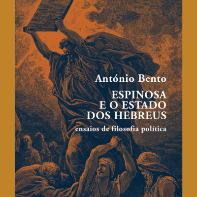 Espinosa e o Estado dos Hebreus – Ensaios de Filosofia Política