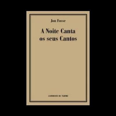 A Noite Canta os Seus Cantos