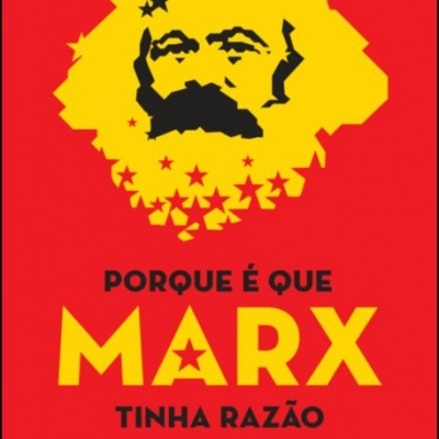 Porque É que Marx Tinha Razão