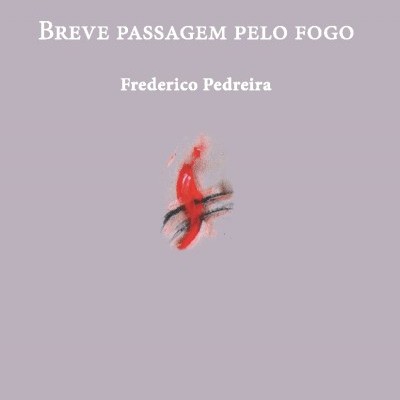 Breve passagem pelo fogo