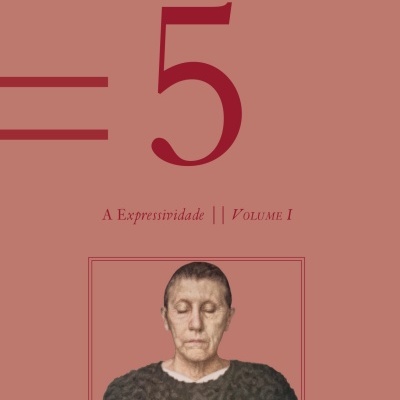 Ensaios 5 / A Expressividade vol. I