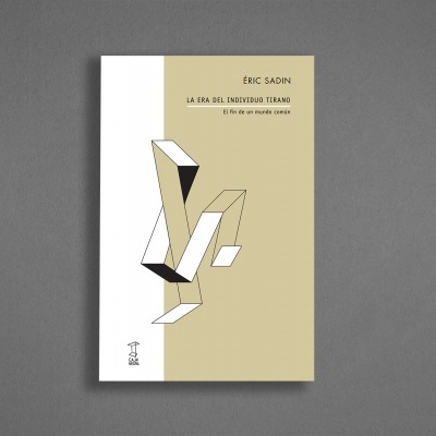 La era del individuo tirano