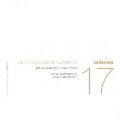 Mário Cesariny e Joan Brossa: para a transformação poética do homem