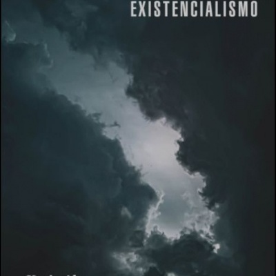 Existencialismo - Uma Introdução