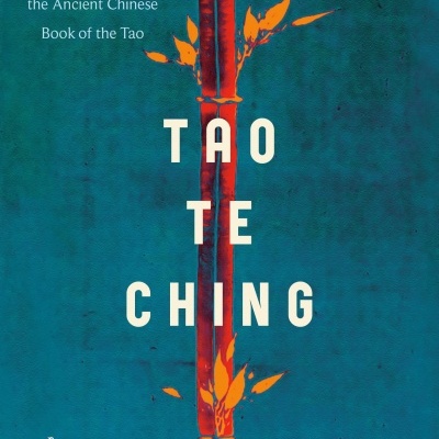 Tao Te Ching: The Essential Translation of the Ancient Chinese Book of the Tao