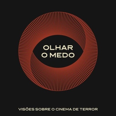 OLHAR O MEDO