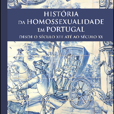 História da Homossexualidade em Portugal