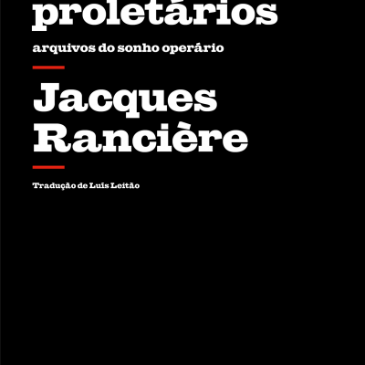 A Noite dos Proletários  - Arquivos do sonho operário