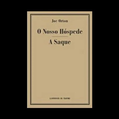 O Nosso Hóspede / A Saque