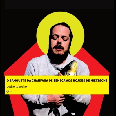 O banquete da chanfana de Séneca aos rojões de Nietzsche