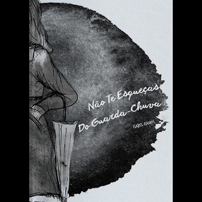 Não te Esqueças do Guarda-Chuva