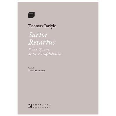 Sartor Resartus - Vida e Opiniões de Herr Teufelsdröckh