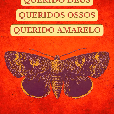 Querido Deus, Queridos Ossos, Querido Amarelo