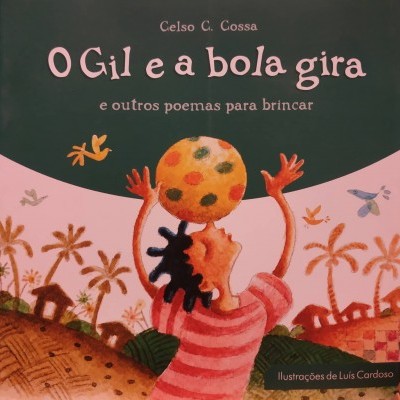 O Gil e a bola gira