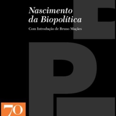 Nascimento da Biopolítica