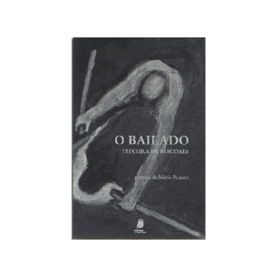 O Bailado - Teixeira de Pascoaes