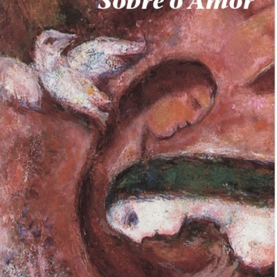 Sobre a Felicidade, Sobre o Amor