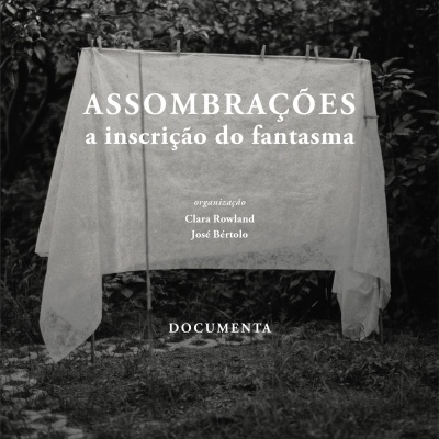 ASSOMBRAÇÕES - A INSCRIÇÃO DO FANTASMA
