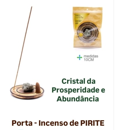 Porta- incenso : PIRITE _ Prosperidade e Abundância