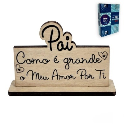 Placa de madeira “Pai Como é Grande o Meu Amor Por Ti”
